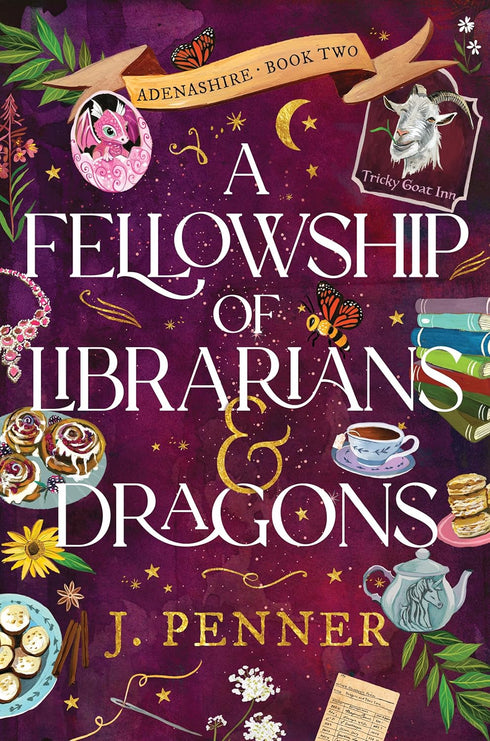A FELLOWSHIP OF LIBRARIANS & DRAGONS (ADENASHIRE #2) - PENNER. J.